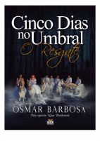 Osmar Barbosa - Cinco dias no Umbral O resgate.pdf